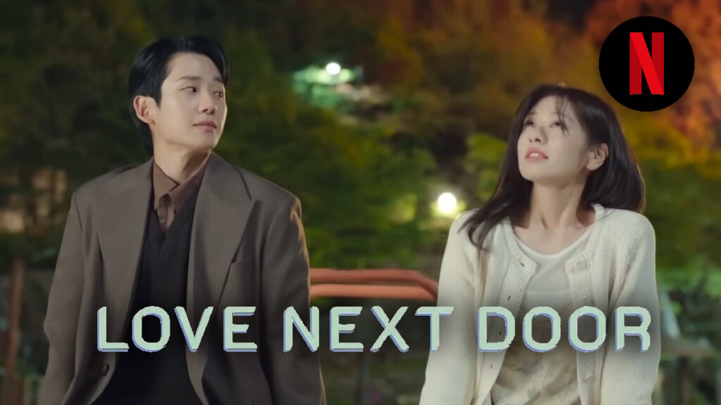 A Safe Peek at Love Next Door 2024